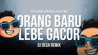 LUPA NAMA TAPI MASIH INGAT RASA - ORANG BARU LEBE GACOR (DJ DESA REMIX)