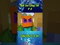 😱 Đặt Sai Lòng Tốt P 3😱 Chú Chó Trả Ơn #minecraft #shotrs #pvm #cuocsongbaton #cartoon