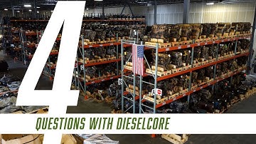 Does DieselCore buy engines? | 4 Questions with DieselCore