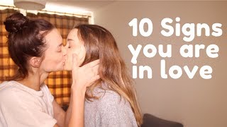 10 SIGNS YOU ARE IN LOVE