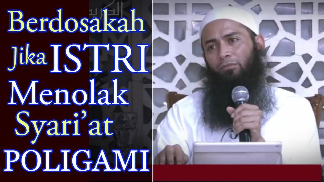 Berdosakah Jika Istri Menolak Syariat Poligami Ust Syafiq Riza Basalamah Youtube