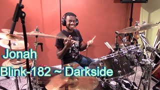 Blink-182 - Darkside, Drum Cover by Jonah