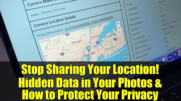 Stop Sharing Your Location! Hidden Data in Your Photos & How to Protect Your Privacy