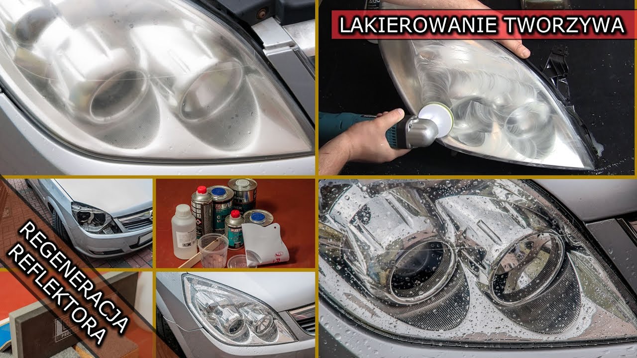 Jak Odnowic Reflektory Regeneracja Reflektora Plastikowego Youtube 