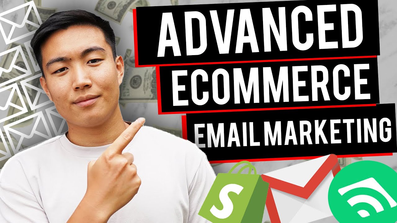 ADVANCED Ecommerce Email Marketing | Complete Guide 2022