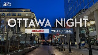 🇨🇦 [4K] Ottawa City Tour | Best Things To Do In Ottawa | Ottawa, Ontario, Canada | Walking Tour