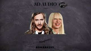 Sia and David Guetta - Floating Through Space (8D AUDIO)