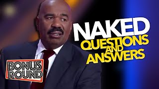 Steve Harvey Asks The Naked Questions & Gets Some Funny Answers On Family Feud