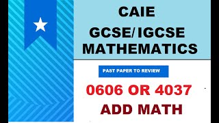CAIE IGCSE / GCSE O LEVEL S2018 ADDITIONAL MATH | 0606/13/M/J/18 |  4037/13/ M/J/18 | TIMESTAMPS