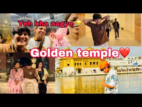 Golden temple आ गये ❤️|| लिफ्ट फ़स गई😂|| anchu verma || travel vlog