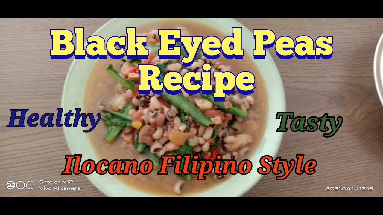 How to cook Black Eyed Pea Panlasang Pinoy Simple and Easy Recipe Healthy and Tasty