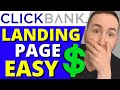How To Make a Landing Page For ClickBank - Fast and Easy