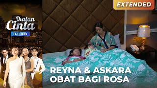 TERUS GELISAH!! Rosa Takut Kehilangan Reyna & Askara | IKATAN CINTA | EPS.1118 (3/4)