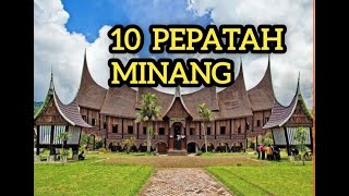 10 PEPATAH MINANG YANG SANGAT BERGUNA DALAM HIDUP BERMASYARAKAT