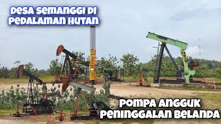 Peninggalan Belanda Di Pedalaman Hutan Jati Blora Pompa Minyak Desa Semanggi Part 02