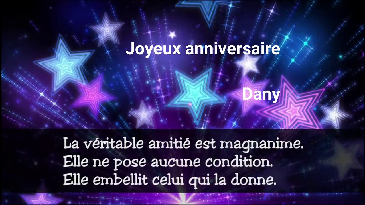 Joyeux Anniversaire Mon Amie Dany Youtube