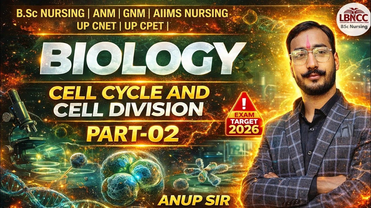 cell cycle and cell division 02 | BSc Nursing Entrance Exam | UP CNET/CPET | AIIMS Nursing | ANM |