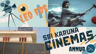 Celebration of Leo FDS🔥in Sri Karuna Cinemas Annur Coimbatore | Theatre review | Leo Review
