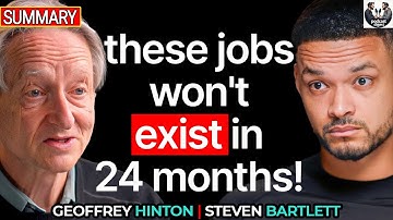 These Jobs Won’t Exist in 24 Months – Geoffrey Hinton Warns Steven Bartlett on AI Dangers & Future