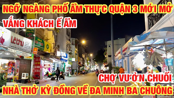 VNG KHCH  M PH M THC QUN 3 MI KHAI TRNG I NH TH K NG V A MINH BA CHUNG