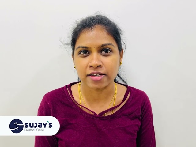 Sujay's Dental Care | Patient Testimonial