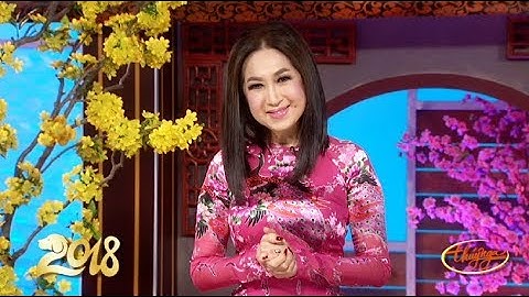 Ý Lan Chúc Tết Xuân Mậu Tuất 2018