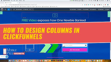 Tutorial: How To Design Columns In ClickFunnels
