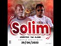 Solim feat ahmed polo audio officiel