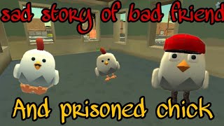 Sad story of a bad friend and prisoned chick | chicken gun