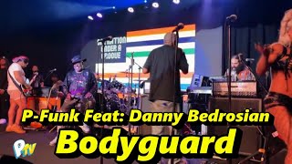 P-Funk Feat: Danny bedrosian - Bodyguard 2022 Newport News, VA