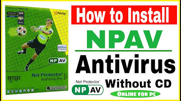 How To Install Antivirus Without CD Drive | NPAV Antivirus Install Kaise Kare Online
