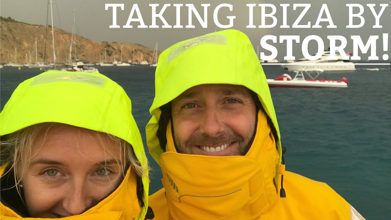 Ep 8. Taking Ibiza by STORM! (Sailing Susan Ann II)