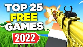 TOP 25 Free PC Games 2022 (NEW) (STEAM)