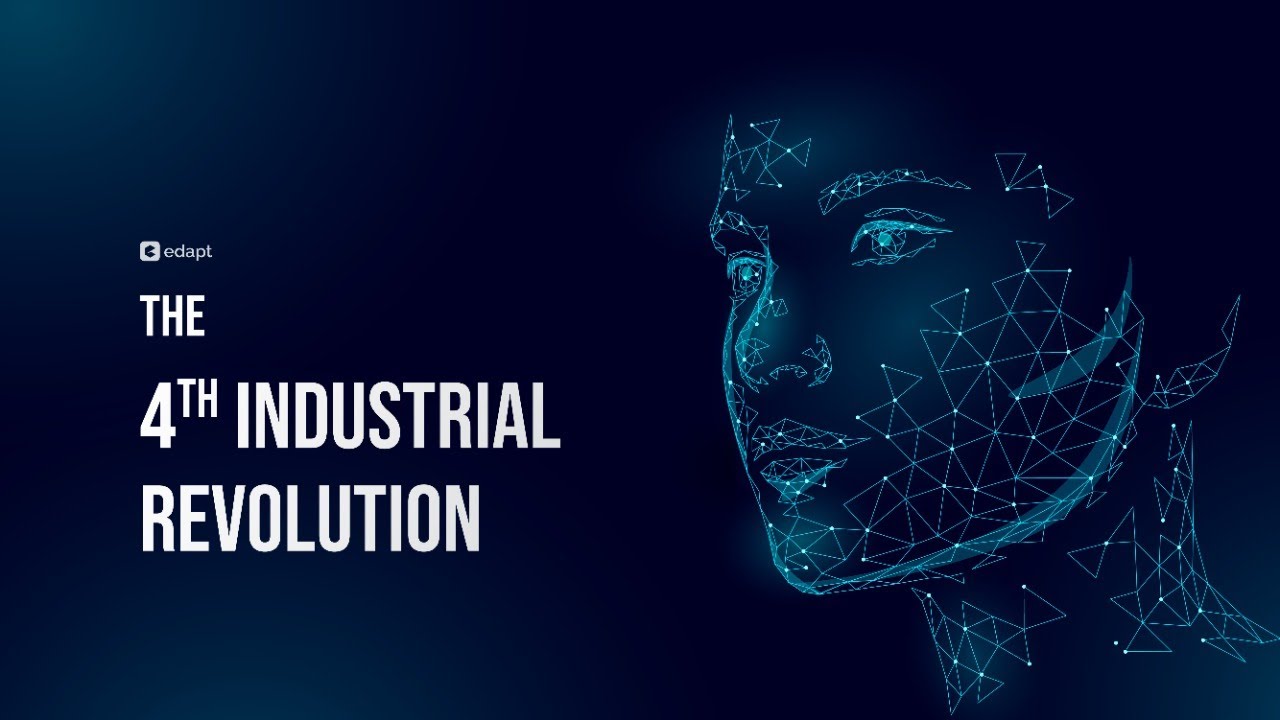 The Fourth Industrial Revolution| Edapt - YouTube