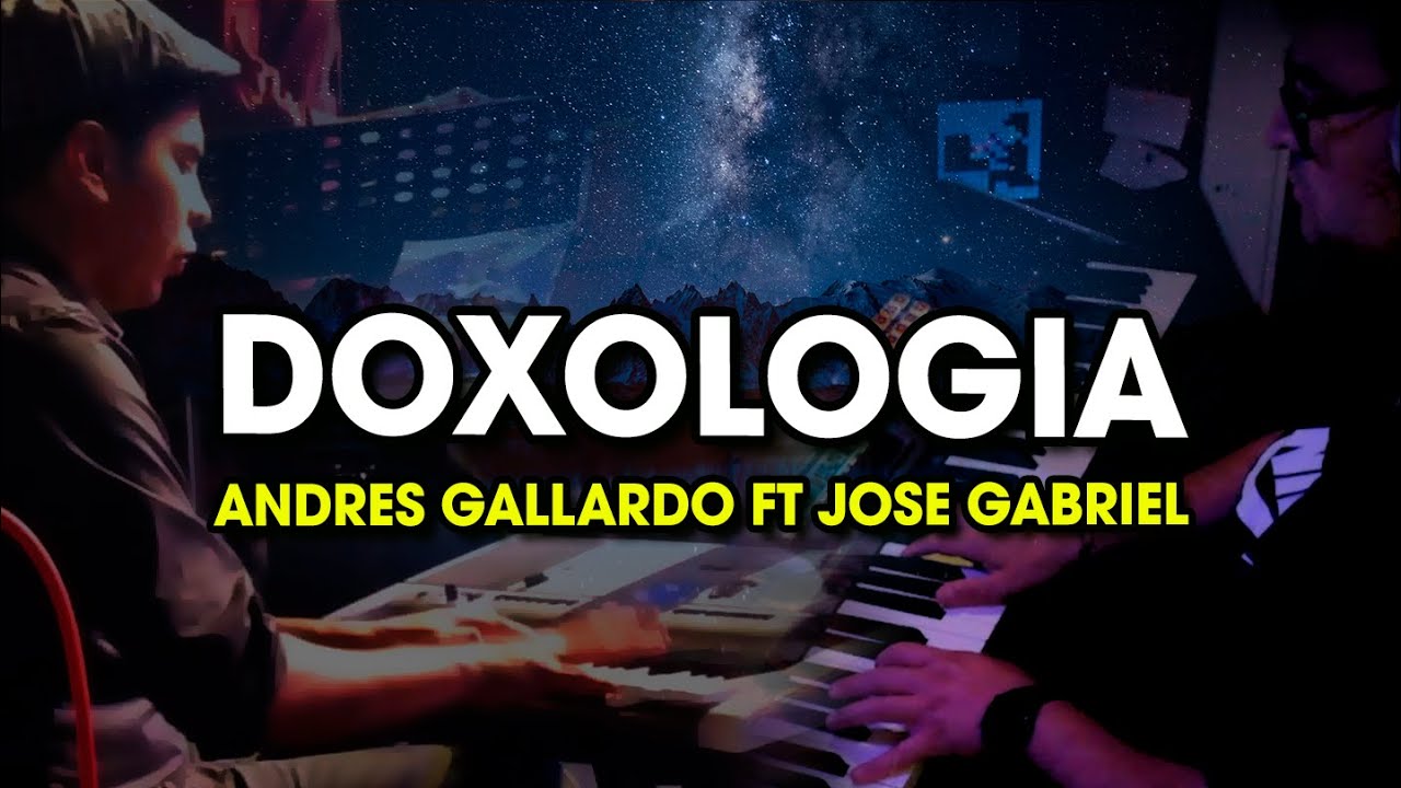 DOXOLOGÍA – Marcos Witt | Piano + Batería | Versión Instrumental con José Gabriel