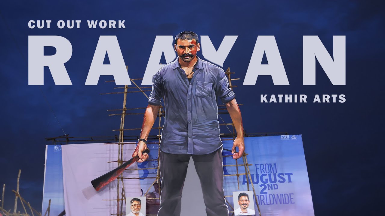 raayan-cutout-work-by-kathir-arts-rohini-theater-dhanush-2024