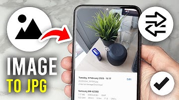 How To Convert Image To JPG On Mobile - Full Guide
