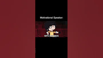 Gacha Life Reacts To The Motivational Speaker Part 17 