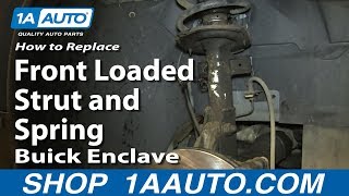 How To Replace Front Loaded Strut and Spring 0716 Buick Enclave