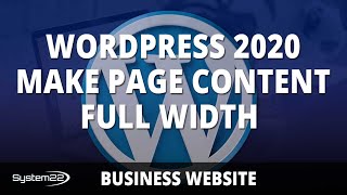 Wordpress 2020 Theme Make Page Content Full Width 👍