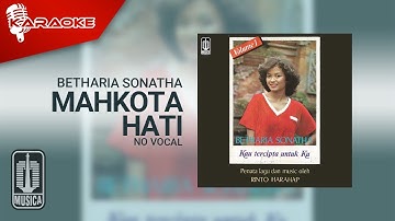Betharia Sonatha - Mahkota Hati (Official Karaoke Video) | No Vocal
