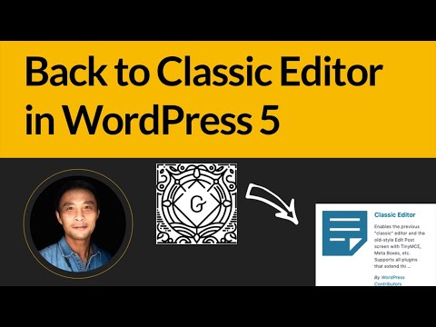 How to go back to classic editor in WordPress 5 (Gutenberg)