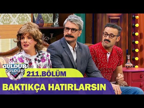 Güldür Güldür Show 211.Bölüm - Baktıkça Hatırlarsın