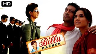Billu Barber | Shahrukh Khan | Irrfan Khan | Billu Barber Full Movie In Hindi Fact & Some Details