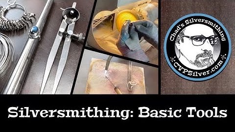 Basic Silversmithing Tools for Beginners