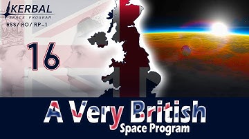 A Very British Space Program | Episode 16 | Postcard From Earth | KSP RSS/RO/RP-1