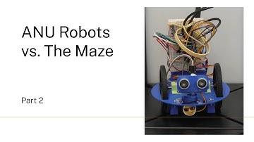 ANU Robots vs. The Maze