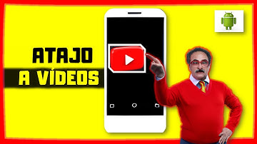 Cómo Crear Un Acceso Directo a Un Vídeo De YouTube en La Pantalla De Tu Móvil 📲