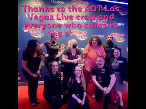 Thanks AGT Vegas Live Crew - June 2022
