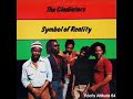 The Gladiators - Cheater - (Symbol Of Reality)